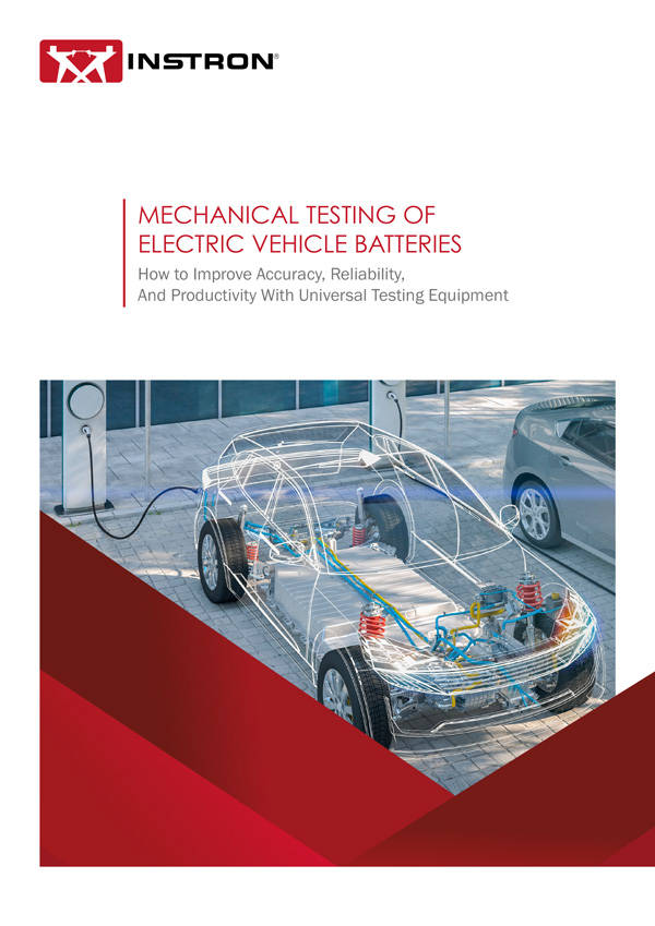 Mechanical Testing of Electric Vehicle Batteries White Paper